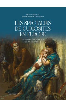 Les spectacles de curiosités en Europe