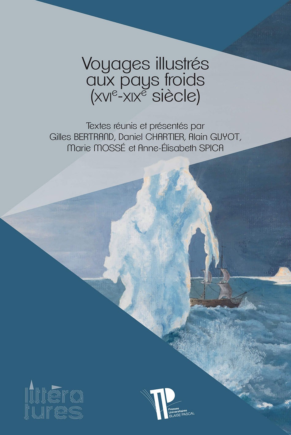 Voyages illustrés aux pays froids (XVIe-XIXe siècle)